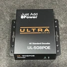 Just Add Power UL-508POE 4K Standard Decoder. Fixed Price $199.99.