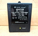 Safe House 49-450B Adaptor 120VAC 60HZ 37W 12VAC 30VA. Fixed Price $25.00.